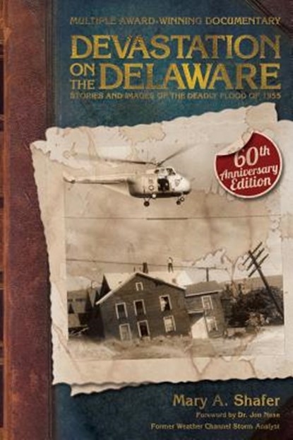 Devastation on the Delaware, Mary A. Shafer - Paperback - 9780977132966