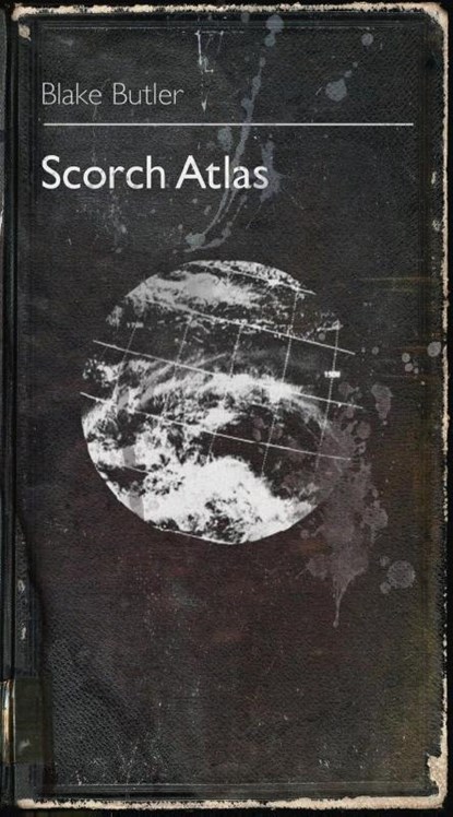 Scorch Atlas, Blake Butler - Paperback - 9780977199280