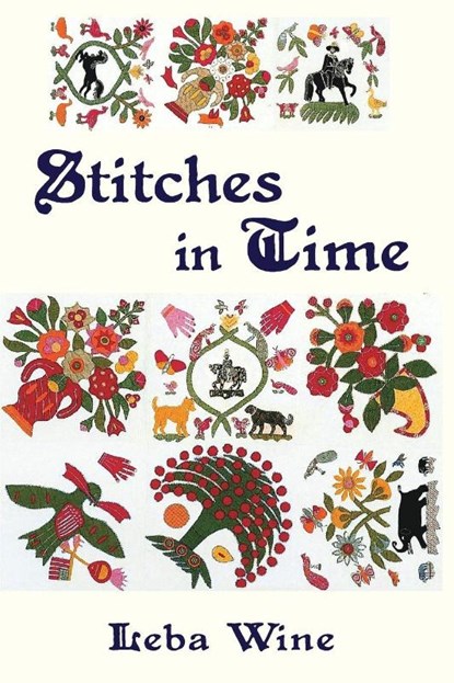 Stitches in Time, Leba Wine - Paperback - 9780977307029