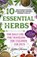 10 Essential Herbs, Lalitha Thomas - Paperback - 9780977735655