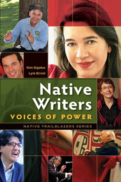 Native Writers: Voices of Power, Kim Sigafus - Paperback - 9780977918386