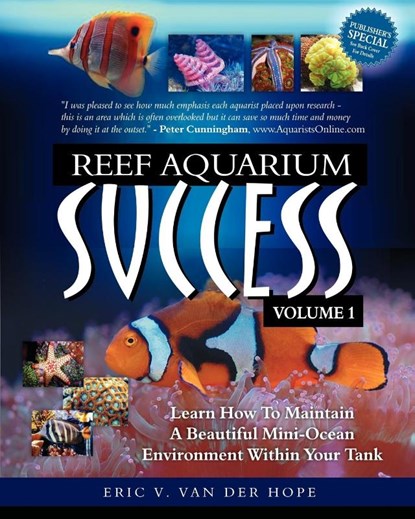 Reef Aquarium Success - Volume 1, Eric Van Van Der Hope - Paperback - 9780977968459