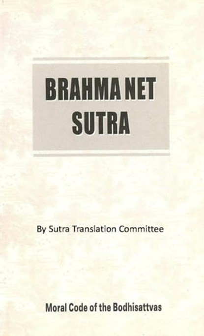 Brahma Net Sutra, Sutra Translation Committee - Ebook - 9780978016395