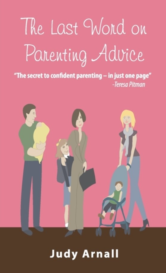 Last Word on Parenting Advice