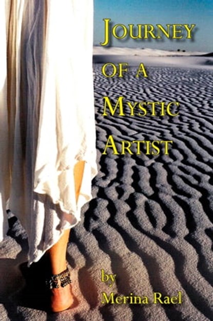 Journey of a Mystic Artist, Merina Rael - Ebook - 9780978070724