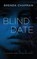Blind Date, Brenda Chapman - Paperback - 9780978428402