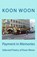 Payment in Memories, Koon Woon - Paperback - 9780978797577