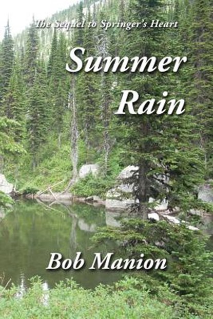 Summer Rain, Bob Manion - Paperback - 9780978850753