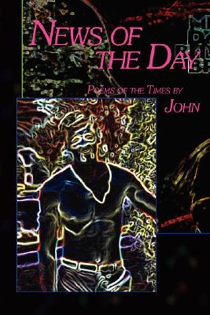 News of the Day, John (University of Edinburgh) Peterson - Paperback - 9780978959739
