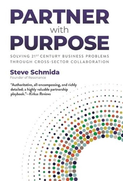 Partner with Purpose, SCHMIDA,  Steve - Gebonden - 9780979008085