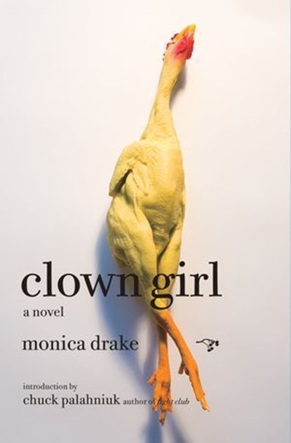 Clown Girl, Monica Drake - Ebook - 9780979018886