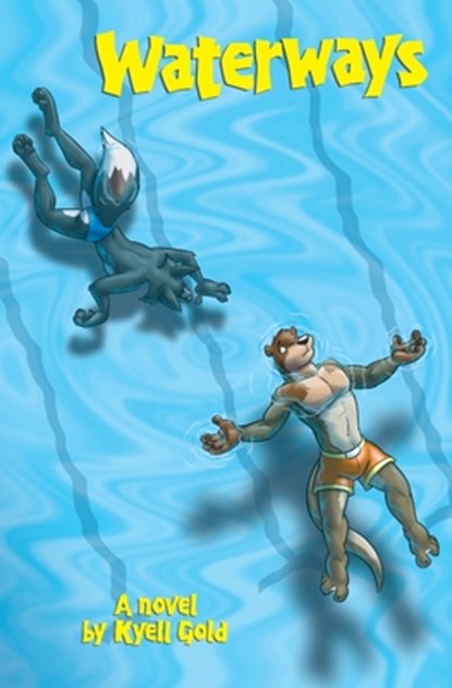 Waterways, Kyell Gold - Paperback - 9780979149658