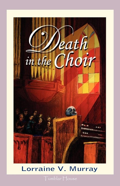Death in the Choir, Lorraine V. Murray - Paperback - 9780979160073