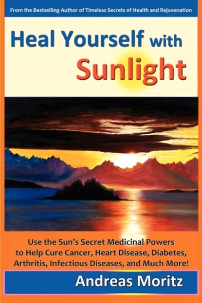 Heal Yourself with Sunlight, ANDREAS,  Moritz - Paperback - 9780979275739