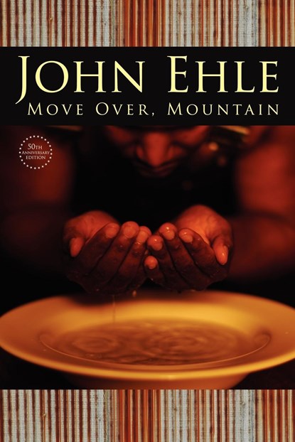 Move Over, Mountain, John Ehle - Paperback - 9780979304989