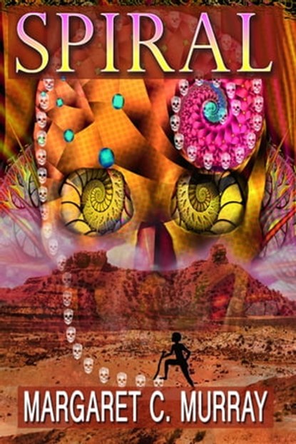 Spiral, Margaret C. Murray - Ebook - 9780979357367