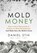 Mold Money, Daniel P Stih - Paperback - 9780979468537