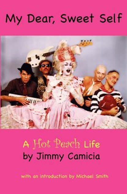 My Dear, Sweet Self, Jimmy Camicia - Paperback - 9780979473692