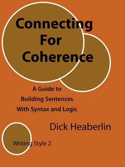 Connecting for Coherence, Dick Heaberlin - Paperback - 9780979496400