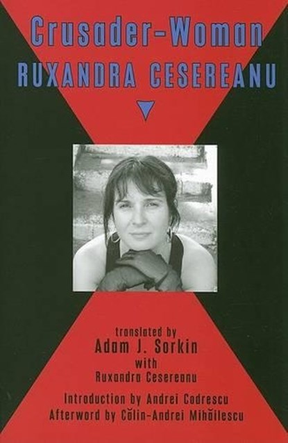 Crusader-Woman, CESEREANU,  Ruxandra - Paperback - 9780979513756