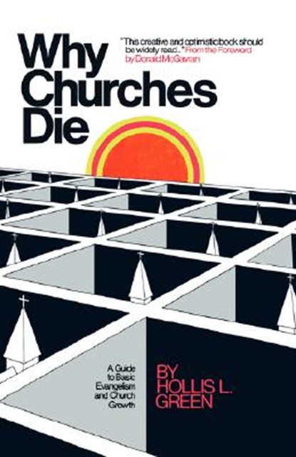 Why Churches Die, Hollis Lynn Green - Paperback - 9780979601903