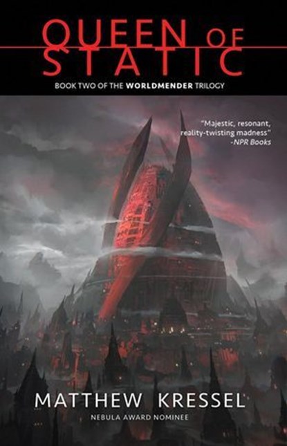 Queen of Static, Matthew Kressel - Ebook - 9780979624643
