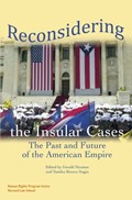 Reconsidering the Insular Cases | Neuman, Gerald L. ; Brown-Nagin, Tomiko | 