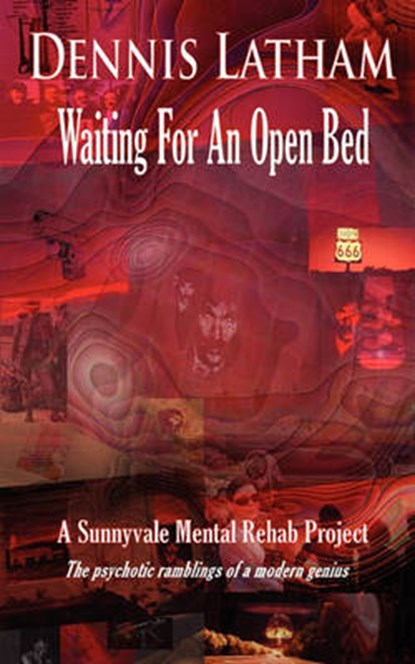 Waiting For An Open Bed, Dennis Latham - Paperback - 9780979674457