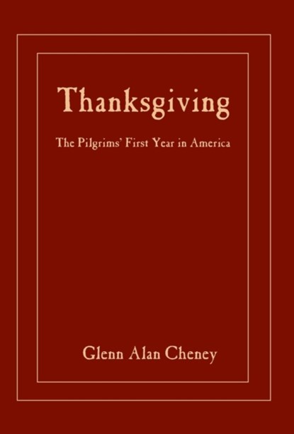 Thanksgiving, Glenn Alan Cheney - Gebonden - 9780979803901