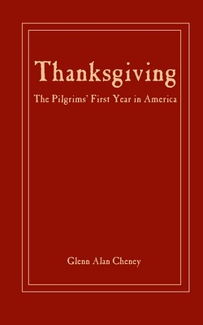 Thanksgiving, Glenn Alan Cheney - Paperback - 9780979803918