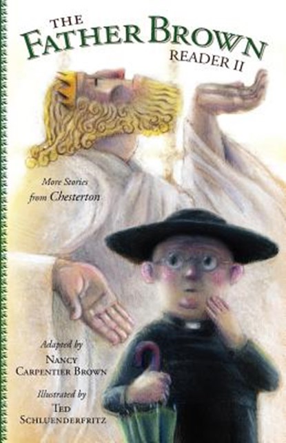 Father Brown Reader II: More Stories from Chesterton, Nancy Carpentier Brown - Paperback - 9780979846939