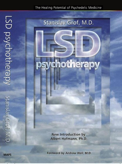 LSD Psychotherapy (4th Edition), Stanislav Grof - Paperback - 9780979862205