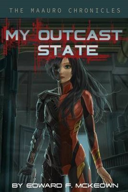 My Outcast State, Edward McKeown - Paperback - 9780979865268