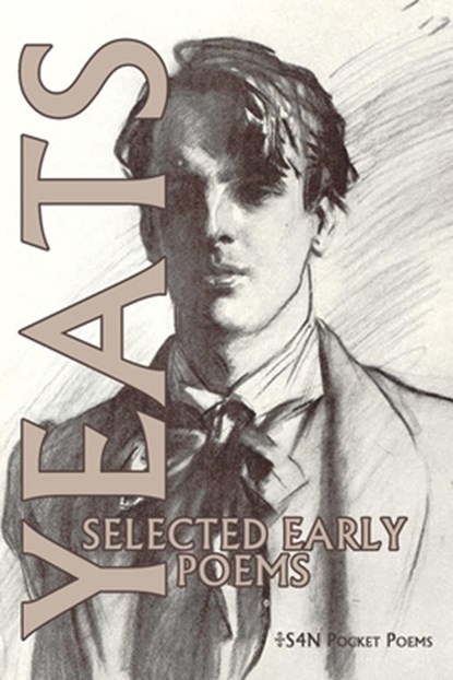 Selected Early Poems, W. B. Yeats - Paperback - 9780979870781