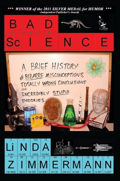 Bad Science, Linda Zimmermann - Ebook - 9780979900259
