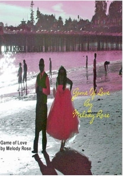 Game Of Love - Music Trivia (Meet The Record Men), Melody Rose - Ebook - 9780980061314