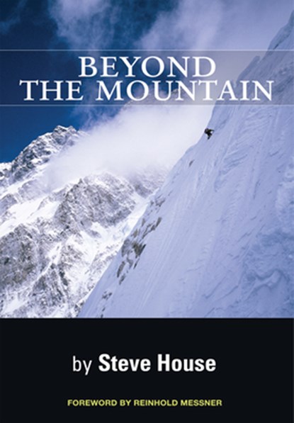 BEYOND THE MOUNTAIN, HOUSE,  Steve - Paperback - 9780980122770