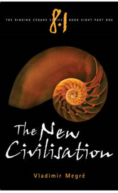 The New Civilisation, MEGRE,  Vladimir - Paperback - 9780980181272