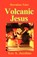 Volcanic Jesus, Lee A. Jacobus - Paperback - 9780980189445