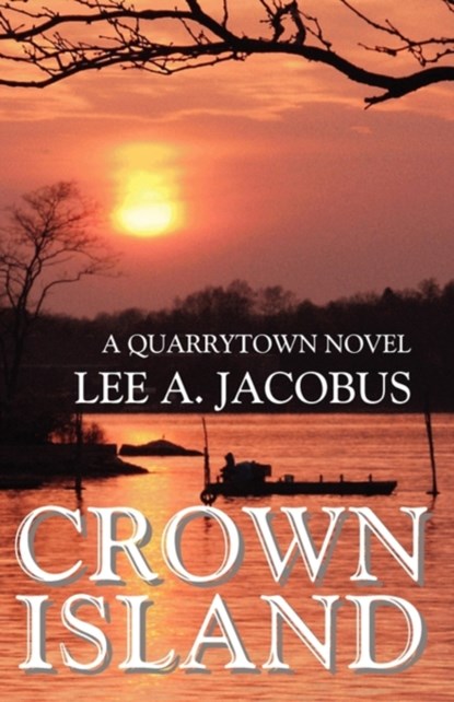 Crown Island, LEE A JACOBUS - Paperback - 9780980189452