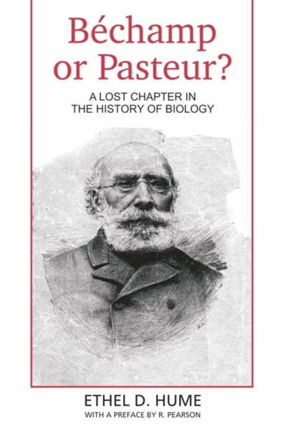 Bechamp or Pasteur?, ETHEL,  D Hume - Gebonden - 9780980297607