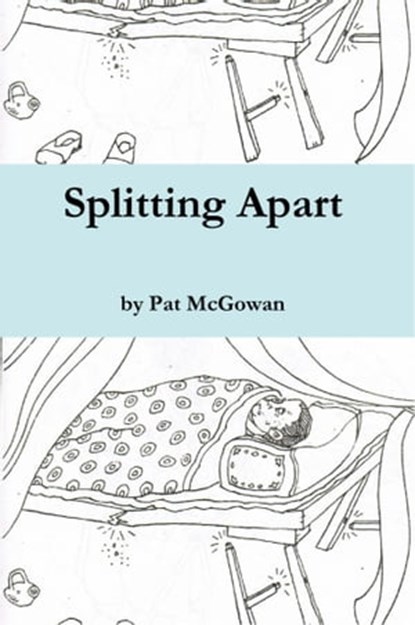 Splitting Apart, Patrick McGowan - Ebook - 9780980367072