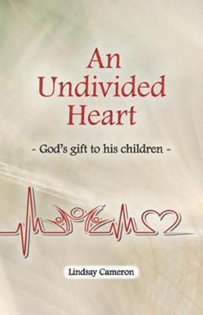 An Undivided Heart, Lindsay Cameron - Paperback - 9780980417272