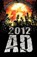 2012 AD, Lyn Cannaday; N.E. Chenier; Wendy Wagner - Overig - 9780980606577