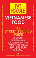 Vietnamese Food: Vietnamese Street Food Vietnamese to English Translations: Includes travel tips and favorite eating places. | Blanshard & Blanshard | 