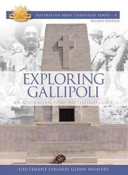 Exploring Gallipoli, WAHLERT,  Glenn - Paperback - 9780980814064