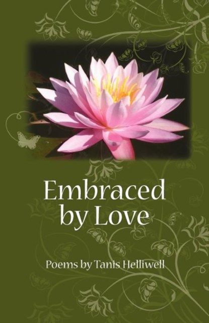 Embraced By Love, Tanis Helliwell - Paperback - 9780980903317