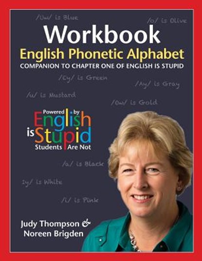 Workbook - English Phonetic Alphabet, Judy Thompson ; Noreen Brigden - Paperback - 9780981205816