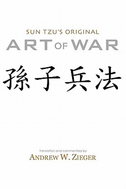 Sun Tzu's Original Art of War, Sun Tzu ; Sun Zi - Gebonden - 9780981313702
