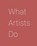 What Artists Do, Leonard Koren - Paperback - 9780981484662